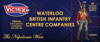 VICTRIX MINIATURES - VX0001 WATERLOO BRITISH INFANTRY CENTRE COMPANIES