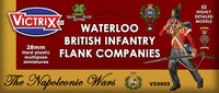 VICTRIX MINIATURES - VX0003 WATERLOO BRITISH INFANTRY FLANK COMPANIES