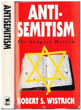 Antisemitism : The Longest Hatred