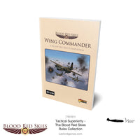 BLOOD RED SKIES : TACTICAL SUPERIORITY : THE BLOOD RED SKIES RULES COLLECTION