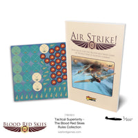 BLOOD RED SKIES : TACTICAL SUPERIORITY : THE BLOOD RED SKIES RULES COLLECTION