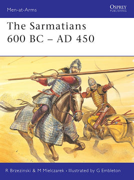 The Sarmatians 600 BC–AD 450
