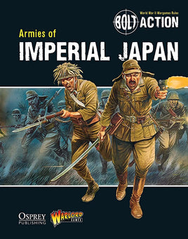 BOLT ACTION : ARMIES OF IMPERIAL JAPAN