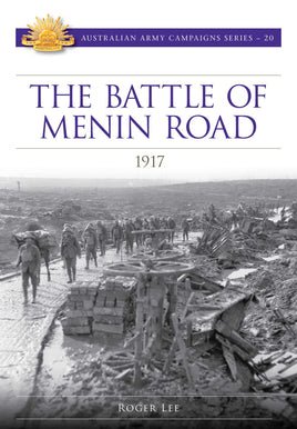 Battle of Menin Road 1917 - Khaki & Green Books