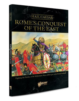 HAIL CAESAR : ROME'S CONQUEST OF THE EAST - MITHRIDATIC WARS