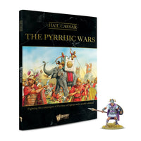 HAIL CAESAR : THE PYRHHIC WARS - CAMPAIGNS OF PYRRHUS OF EPIRUS
