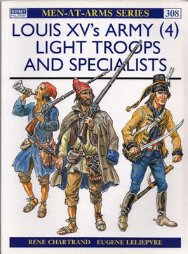 Louis XV's Army (4) Light Troops and Specialists