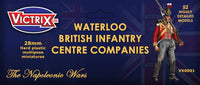 VICTRIX MINIATURES - WATERLOO BRITISH INFANTRY CENTRE COMPANIES