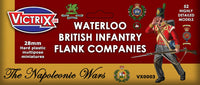 VICTRIX MINIATURES - WATERLOO BRITISH INFANTRY FLANK COMPANIES