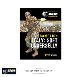 BOLT ACTION : CAMPAIGN: ITALY: SOFT UNDERBELLY