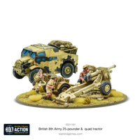 BOLT ACTION : 8TH ARMY 25 POUNDER LIGHT ARTILLERY, QUAD & LIMBER