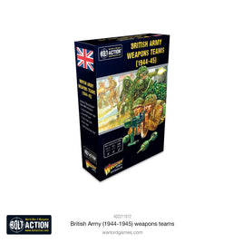 BOLT ACTION : BRITISH ARMY (1944-45) WEAPONS TEAM