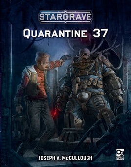 STARGRAVE :  QUARANTINE 37