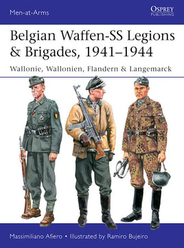 BELGIAN WAFFEN - SS LEGIONS & , BRIGADES, 1941 - 1944