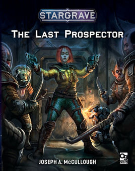 STARGRAVE :  THE LAST PROSPECTOR