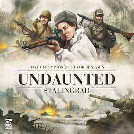 UNDAUNTED : STALINGRAD
