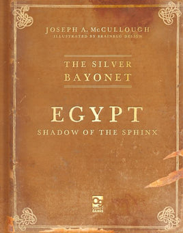 THE SILVER BAYONET : EGYPT - SHADOW OF THE SPHINX