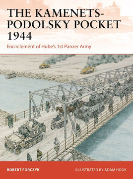 THE KAMENETS-PODOLSKY POCKET 1944