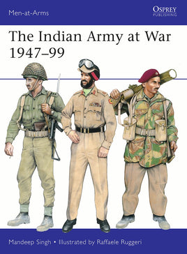 The Indian Army at War 1947–99