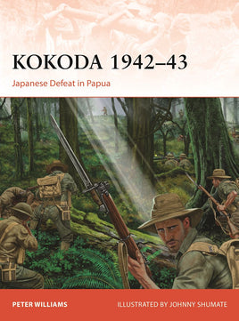 Kokoda 1942–43 : Japanese Defeat in Papua