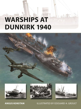 WARSHIPS AT DUNKIRK 1940