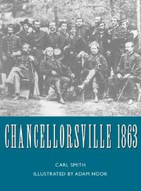 Chancellorsville 1863 Jackson's Lightning Strike