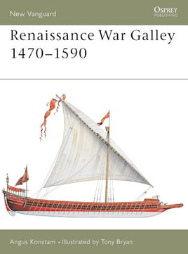 Renaissance War Galley 1470–1590