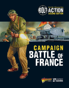 BOLT ACTION : CAMPAIGN : BATTLE OF FRANCE