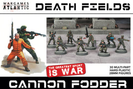WARGAMES ATLANTIC - DEATH FIELDS - CANNON FODDER