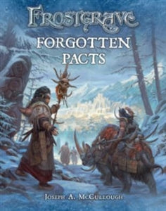 FROSTGRAVE : FORGOTTEN PACTS