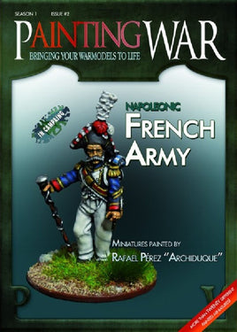 PAINTING WAR 02 : NAPOLEONIC FRENCH ARMY