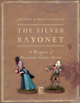 THE SILVER BAYONET : VAMPIRES