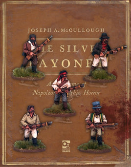 THE SILVER BAYONET : BANDITS