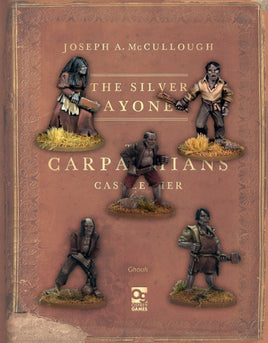 THE SILVER BAYONET : THE SILVER BAYONET GHOULS