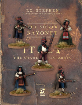 THE SILVER BAYONET : BRIGANTE