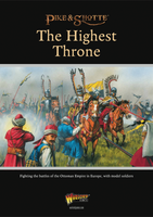 PIKE & SHOTTE - SUPPLEMENT: THE HIGHEST THRONE - THE OTTOMAN WARS