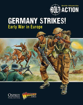 BOLT ACTION : CAMPAIGN : GERMANY STRIKES : EARLY WAR IN EUROPE