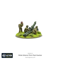 BOLT ACTION :  BRITISH AIRBORNE 75MM PACK HOWITZER LIGHT ARTILLERY