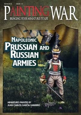 PAINTING WAR 13 : NAPOLEONIC PRUSSIAN AND RUSSIAN ARMIES