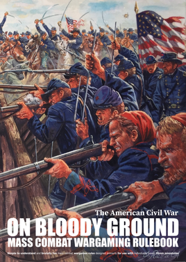 ON BLOODY GROUND - THE AMERICAN CIVIL WAR