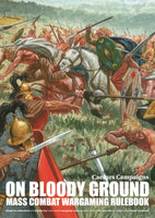 ON BLOODY GROUND - CAESARS CAMPAIGNS