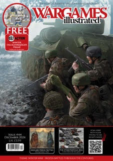 WARGAMES ILLUSTRATED WGI444 DECEMBER 2024 ISSUE