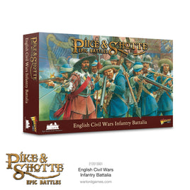 EPIC BATTLES : PIKE & SHOTTE - ENGLISH CIVIL WAR INFANTRY BATTALIA