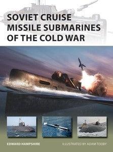 Soviet Cruise Missile Submarines of the Cold War - Khaki and Green Books