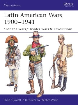 Latin American Wars 1900–1941 - Khaki and Green Books