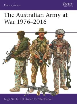 The Australian Army at War 1976–2016 - Khaki and Green Books