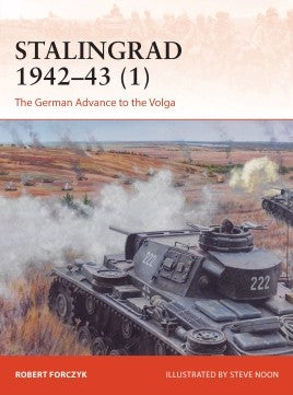 Stalingrad 1942–43 (1) : THE GERMAN ADVANCE TO THE VOLGA - Khaki & Green Books
