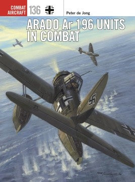Arado Ar 196 Units in Combat - Khaki & Green Books