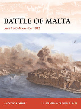 BATTLE OF MALTA : JUNE 1940 - NOVEMBER 1942 - Khaki and Green Books
