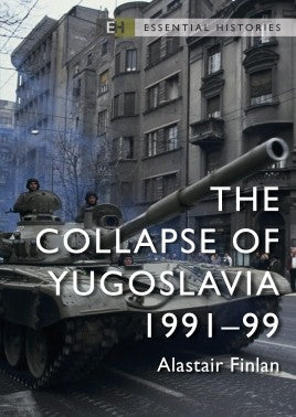 The Collapse of Yugoslavia 1991–99 - Khaki and Green Books